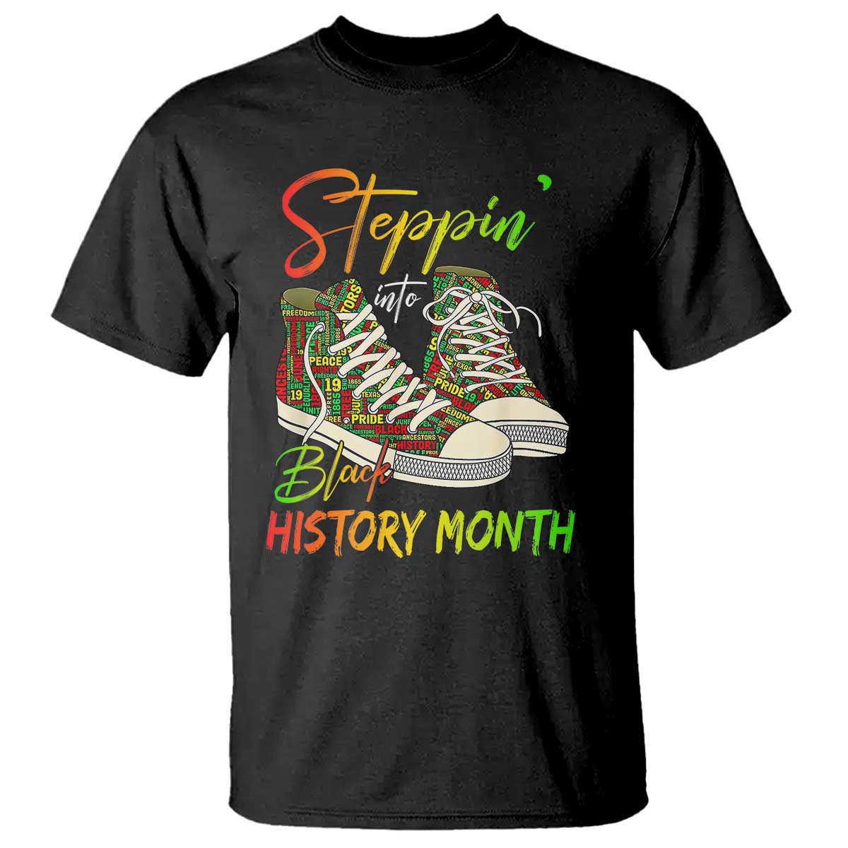 Stepping Into Black History Month T Shirt Black Pride Sneakers
