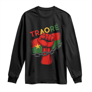 Stand With Traoré 2025 Long Sleeve Shirt Burkina Faso Flag Raised Fist Broken Chains