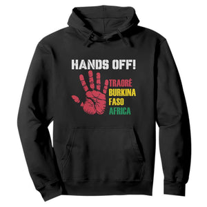 Hands Off Traoré Burkina Faso Africa Hoodie Liberation