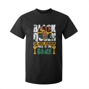 Black Queen T Shirt For Kid The Most Powerful Piece In The Game Afro Melanin