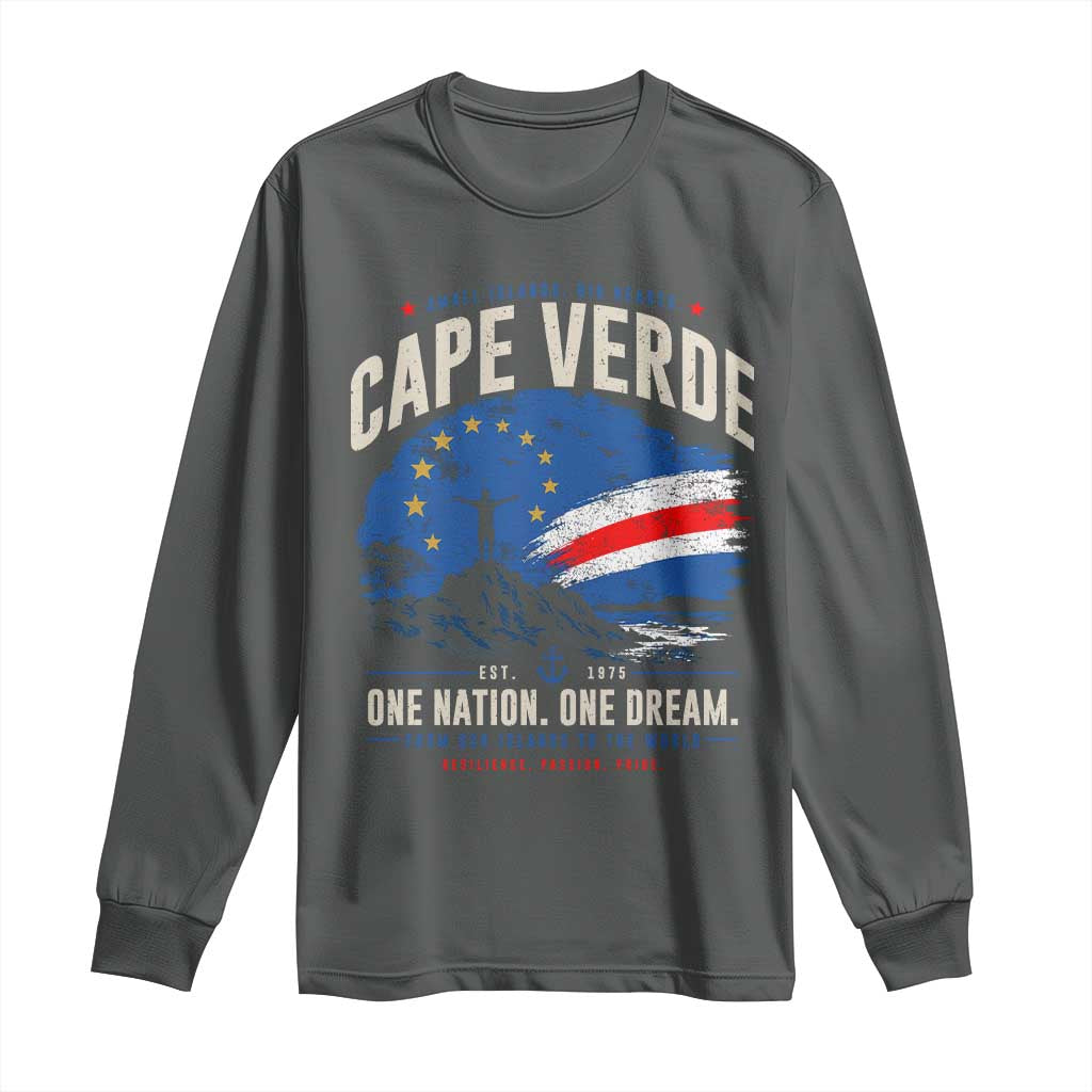 Cape Verde Small Islands Big Hearts Pride Long Sleeve Shirt Cabo Verde One Nation One Dream Distressed Flag