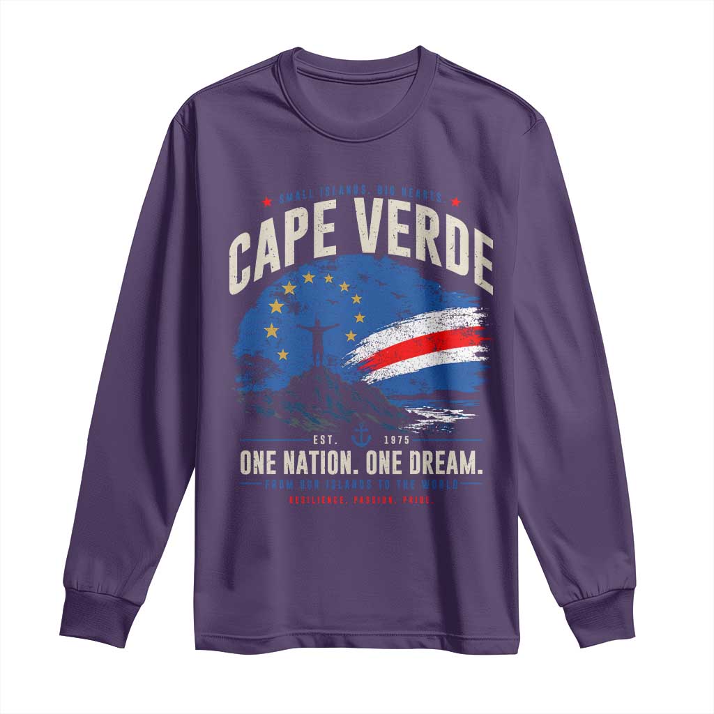 Cape Verde Small Islands Big Hearts Pride Long Sleeve Shirt Cabo Verde One Nation One Dream Distressed Flag