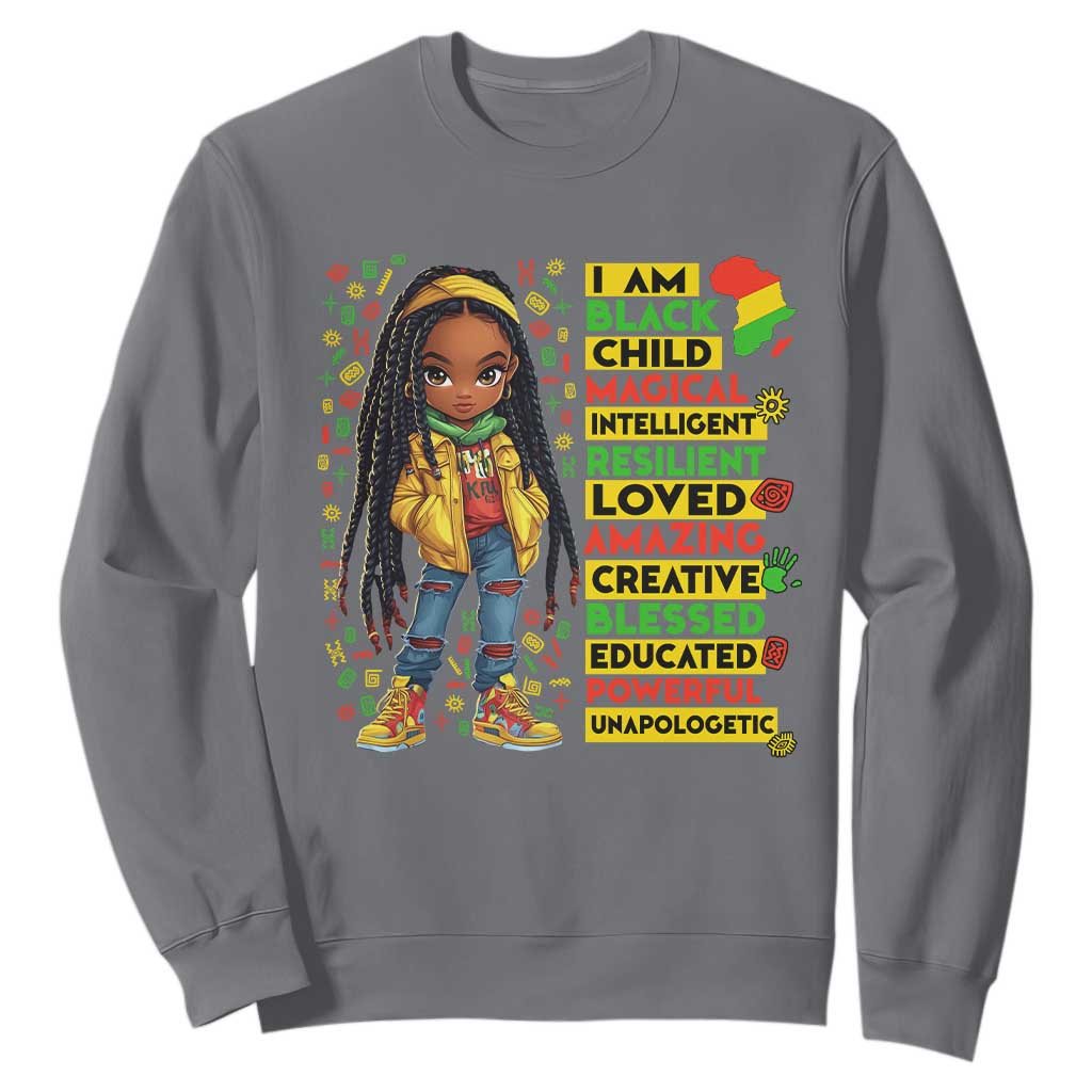 I Am Black Child Locd Girl Sweatshirt African Pride Black History Month