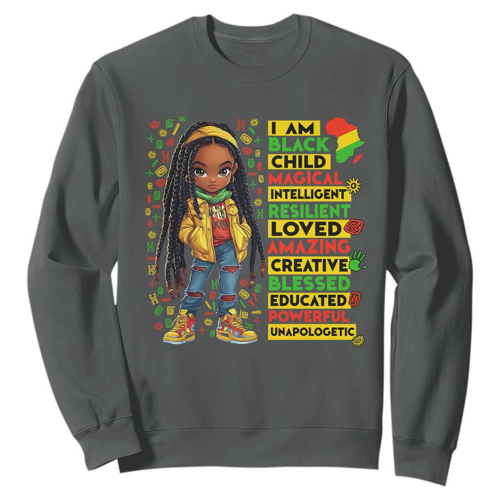 I Am Black Child Locd Girl Sweatshirt African Pride Black History Month