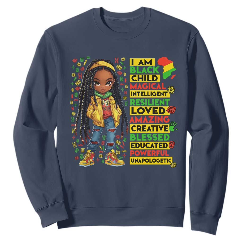 I Am Black Child Locd Girl Sweatshirt African Pride Black History Month