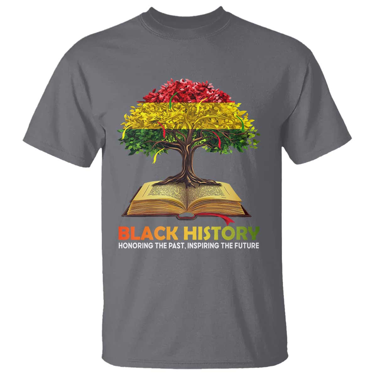 African Roots Pride T Shirt Honoring The Past Inspiring The Future Black History Month