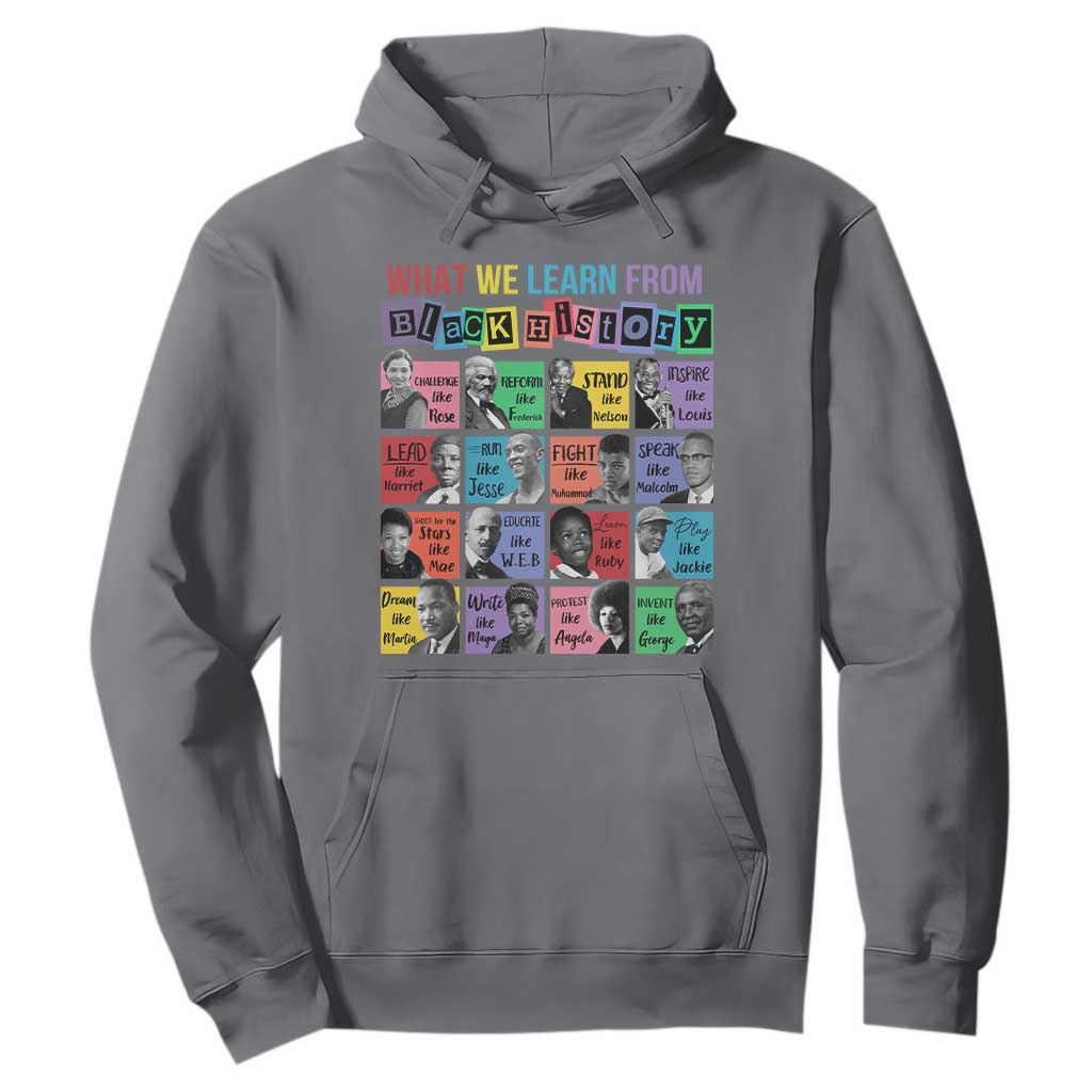What We Learn From Black History Hoodie Black Excellence Civil Rights Leaders