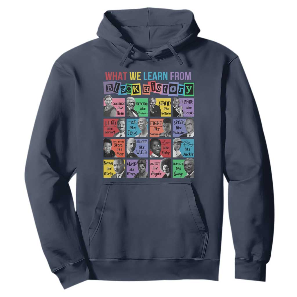 What We Learn From Black History Hoodie Black Excellence Civil Rights Leaders