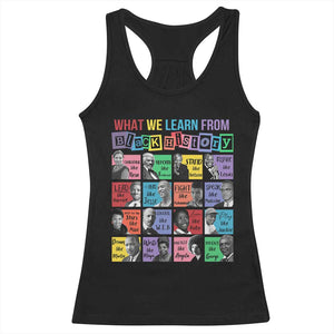 What We Learn From Black History Racerback Tank Top Black Excellence Civil Rights Leaders