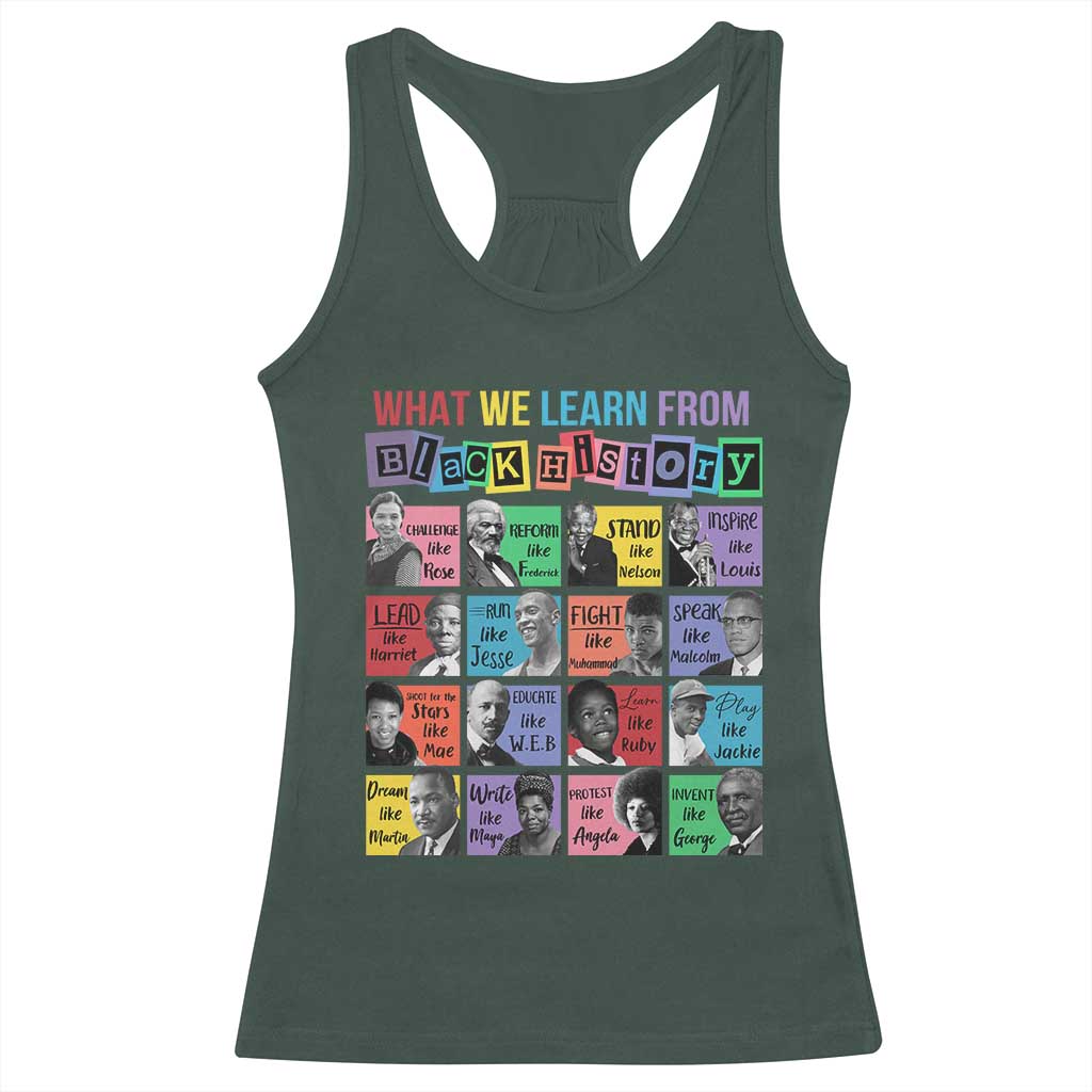 What We Learn From Black History Racerback Tank Top Black Excellence Civil Rights Leaders
