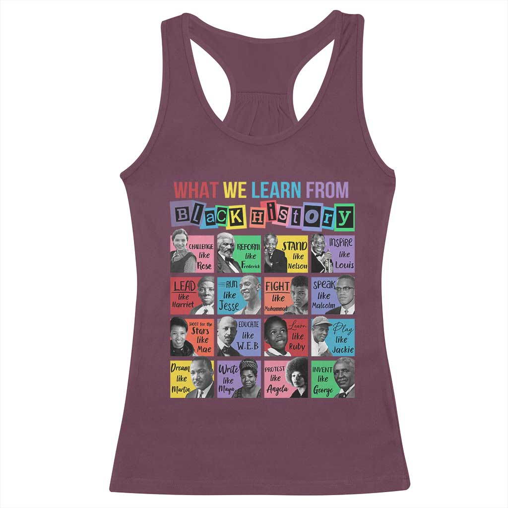 What We Learn From Black History Racerback Tank Top Black Excellence Civil Rights Leaders