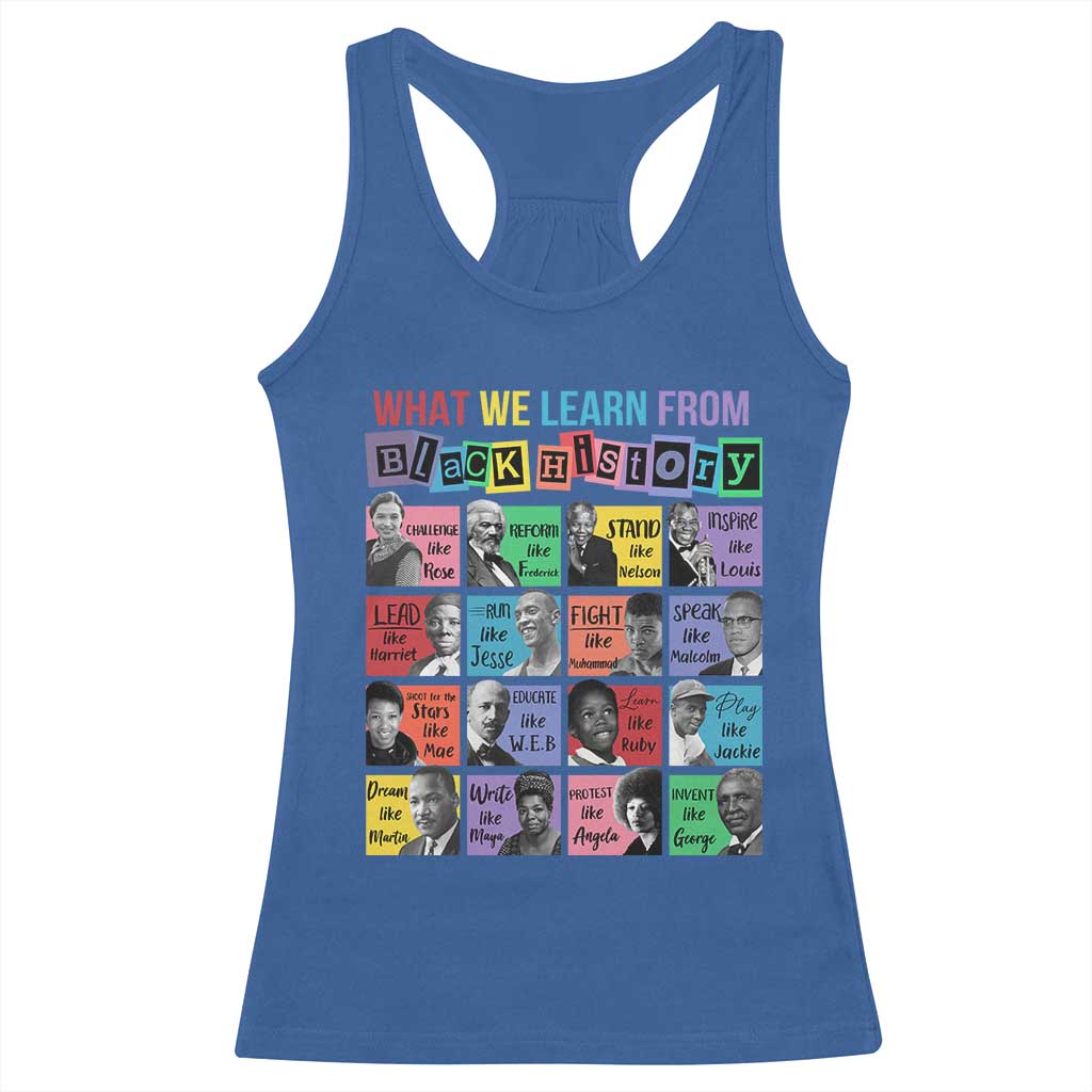 What We Learn From Black History Racerback Tank Top Black Excellence Civil Rights Leaders