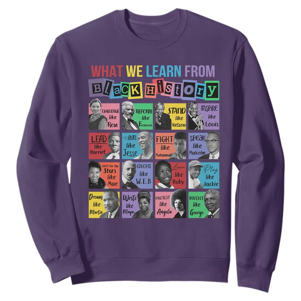 What We Learn From Black History Sweatshirt Black Excellence Civil Rights Leaders