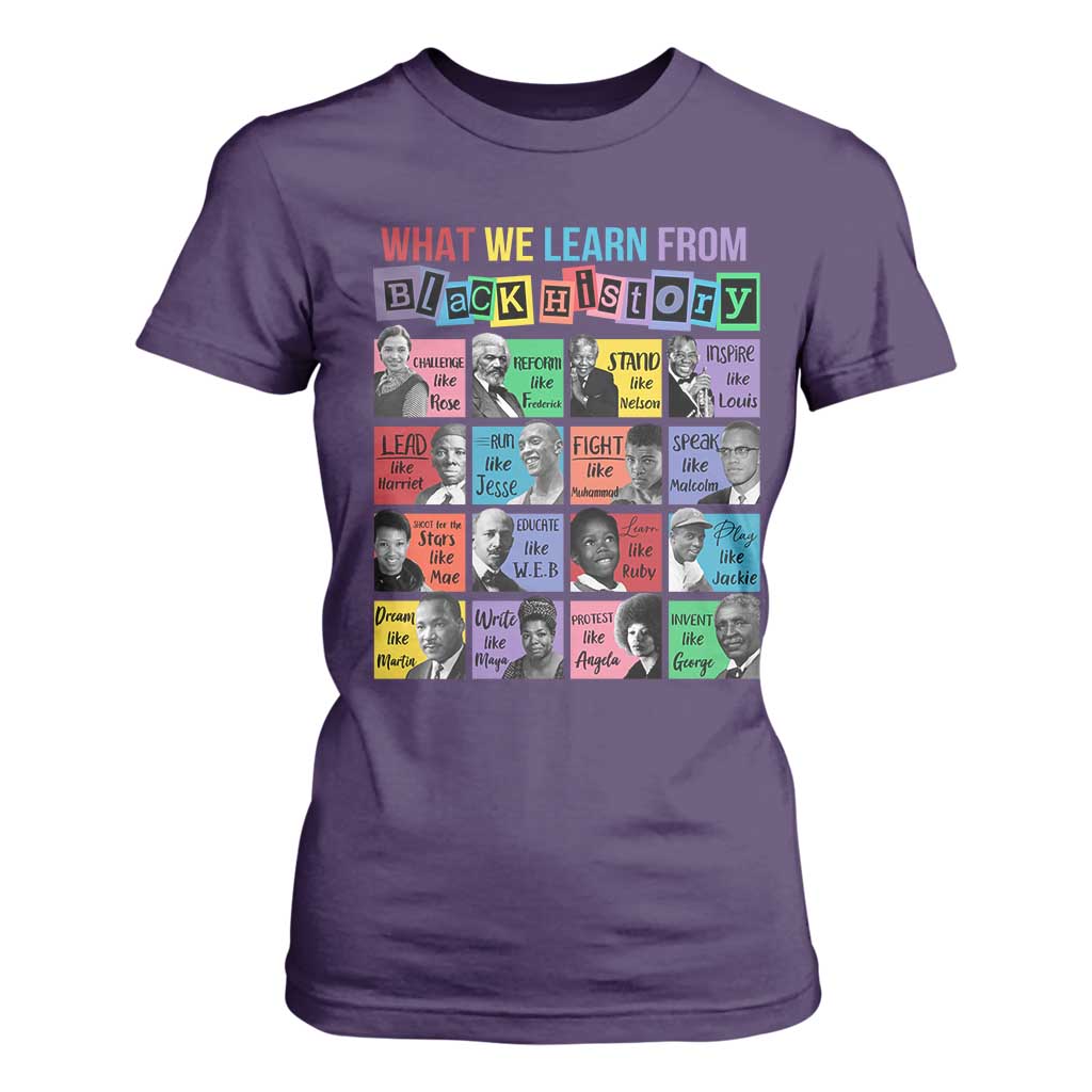 What We Learn From Black History T Shirt For Women Black Excellence Civil Rights Leaders