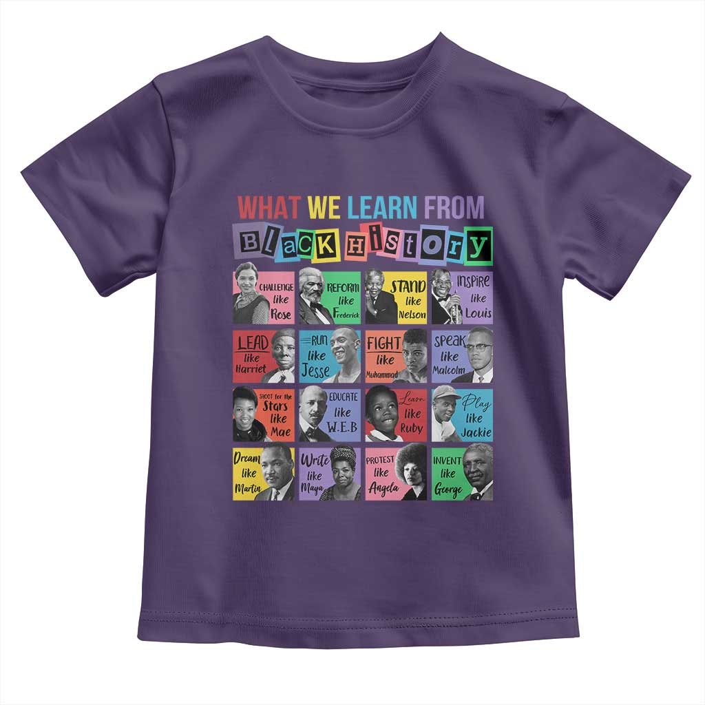 What We Learn From Black History Toddler T Shirt Black Excellence Civil Rights Leaders