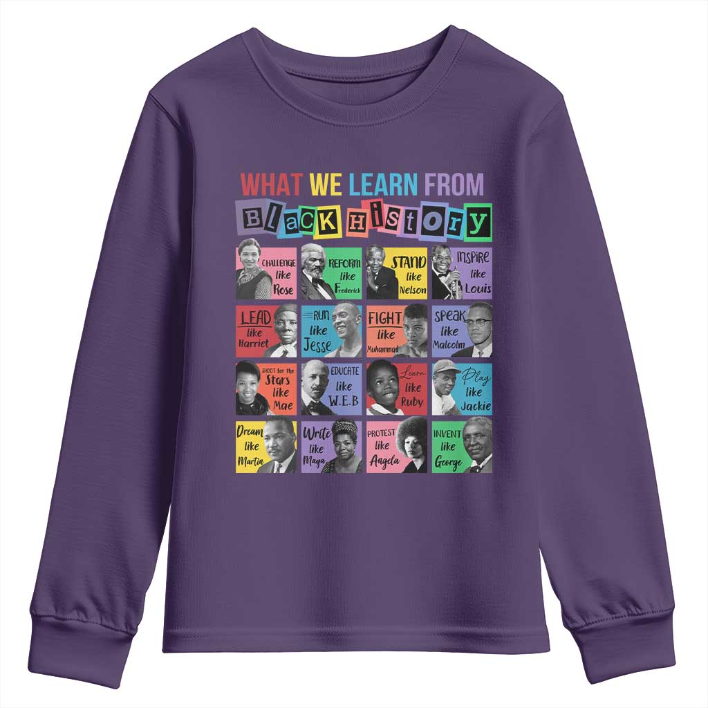 What We Learn From Black History Youth Sweatshirt Black Excellence Civil Rights Leaders