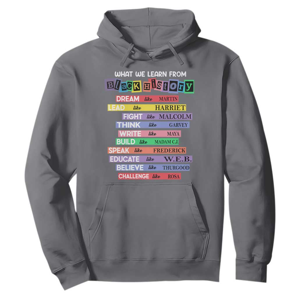 What We Learn From Black History Hoodie Black Excellence African Roots Pride TS02