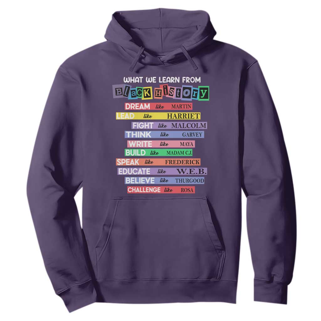 What We Learn From Black History Hoodie Black Excellence African Roots Pride TS02
