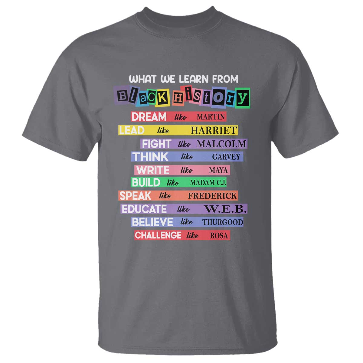 What We Learn From Black History T Shirt Black Excellence African Roots Pride TS02