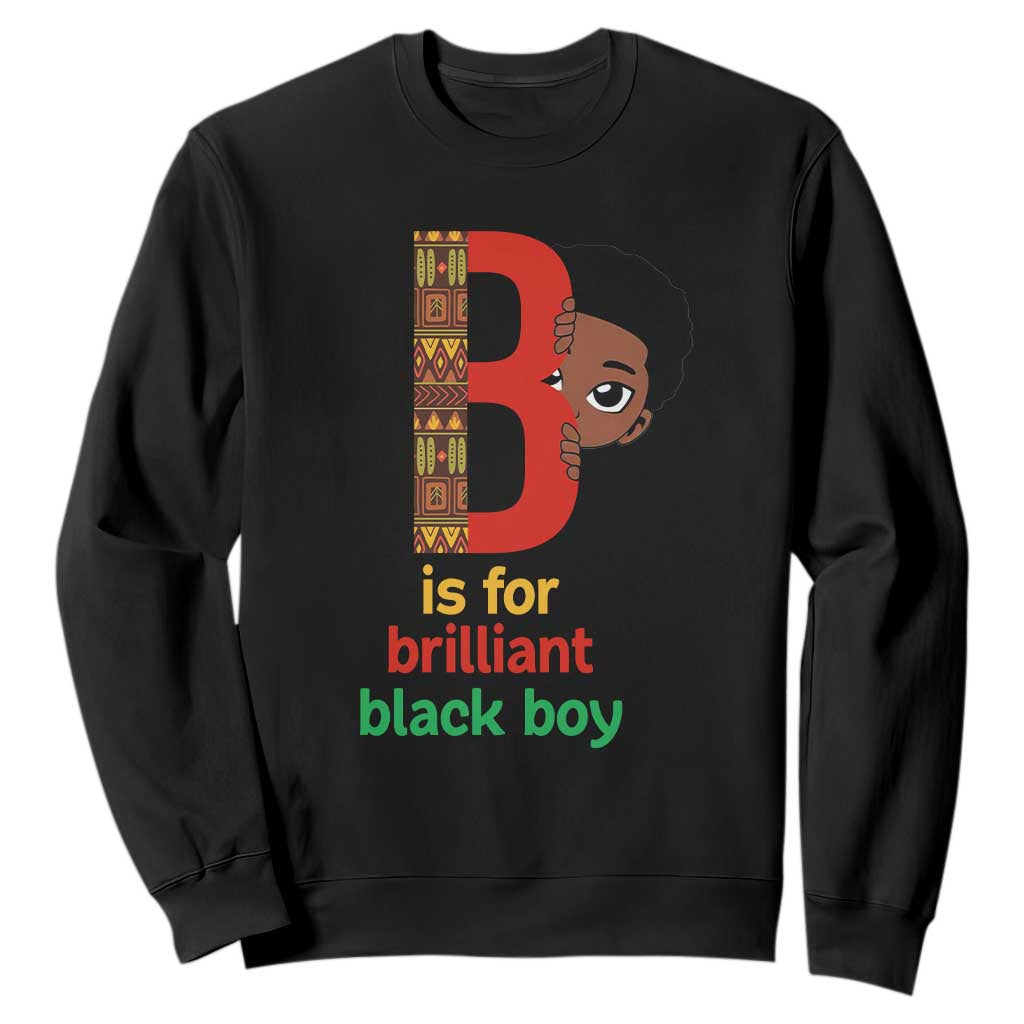 Black History Month Boy Sweatshirt B Is For Brilliant HBCU Education