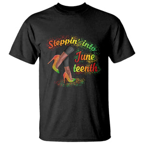 Stepping Into Juneteenth T Shirt High Heels African American Black History