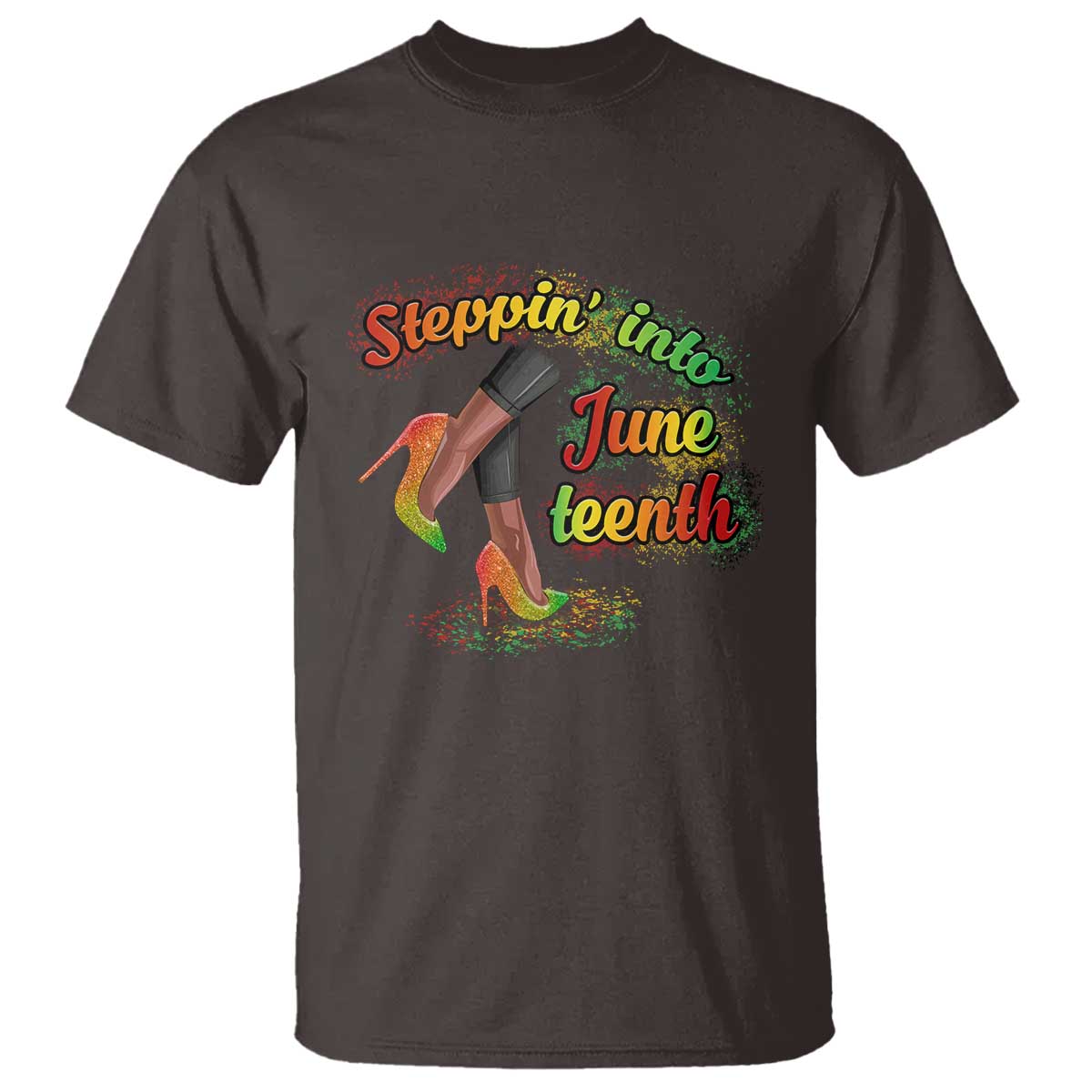 Stepping Into Juneteenth T Shirt High Heels African American Black History