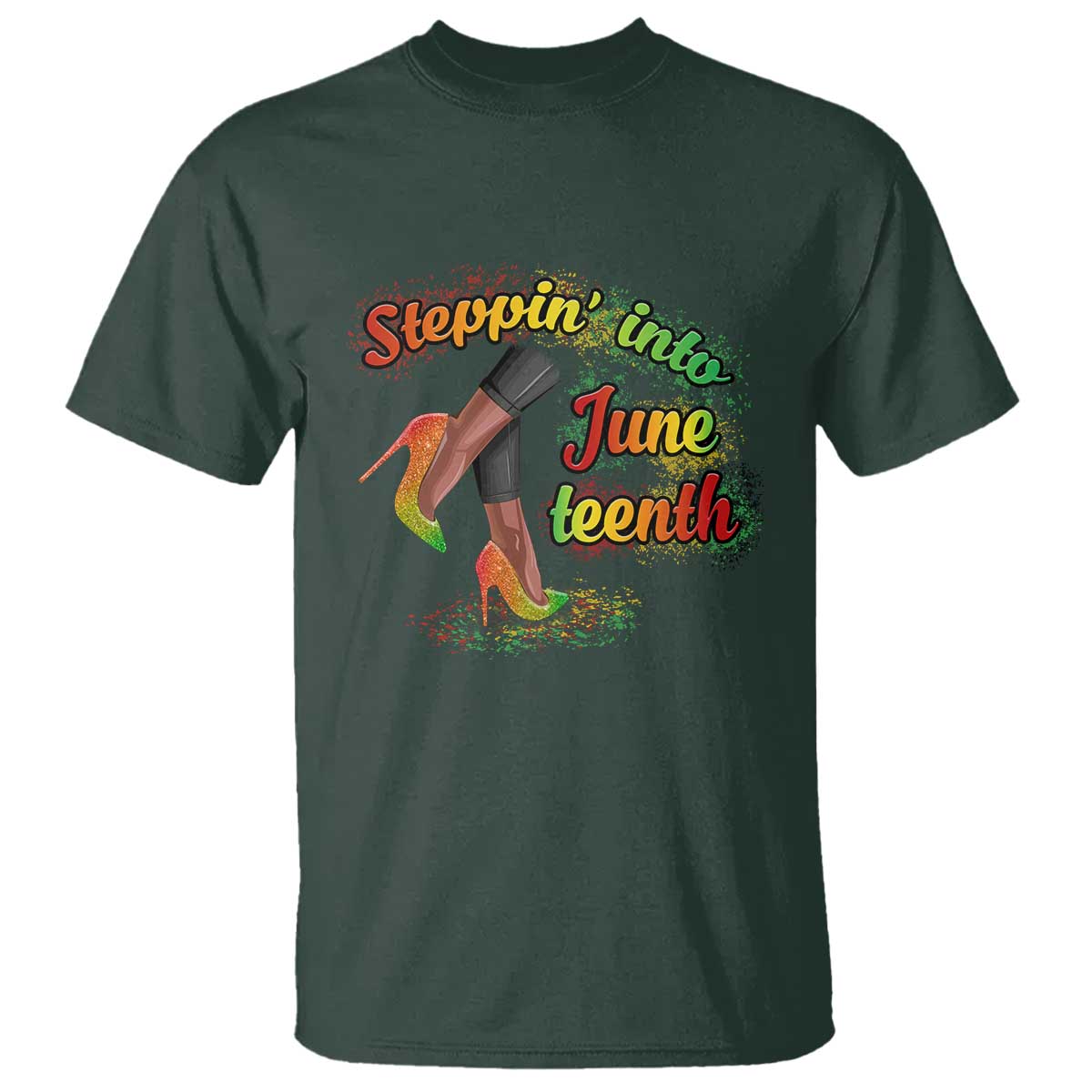 Stepping Into Juneteenth T Shirt High Heels African American Black History