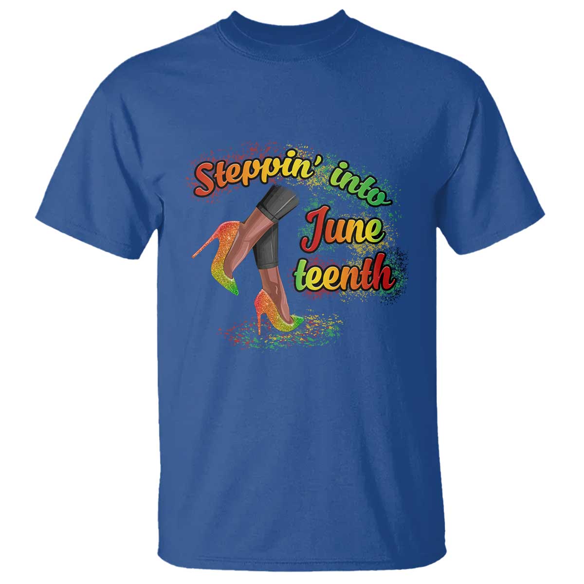 Stepping Into Juneteenth T Shirt High Heels African American Black History