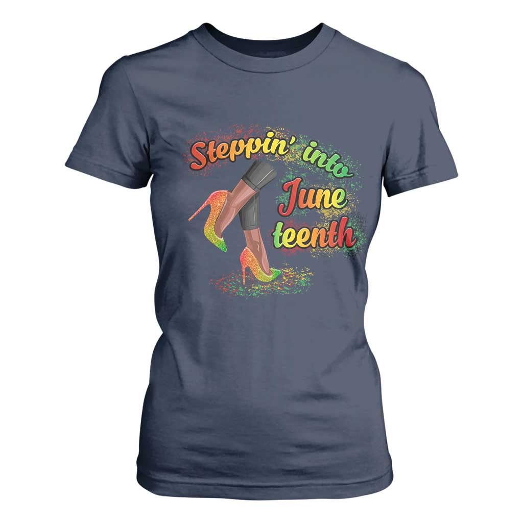 Stepping Into Juneteenth T Shirt For Women High Heels African American Black History
