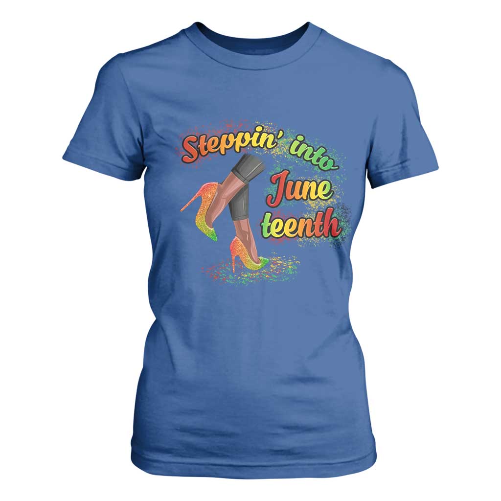 Stepping Into Juneteenth T Shirt For Women High Heels African American Black History