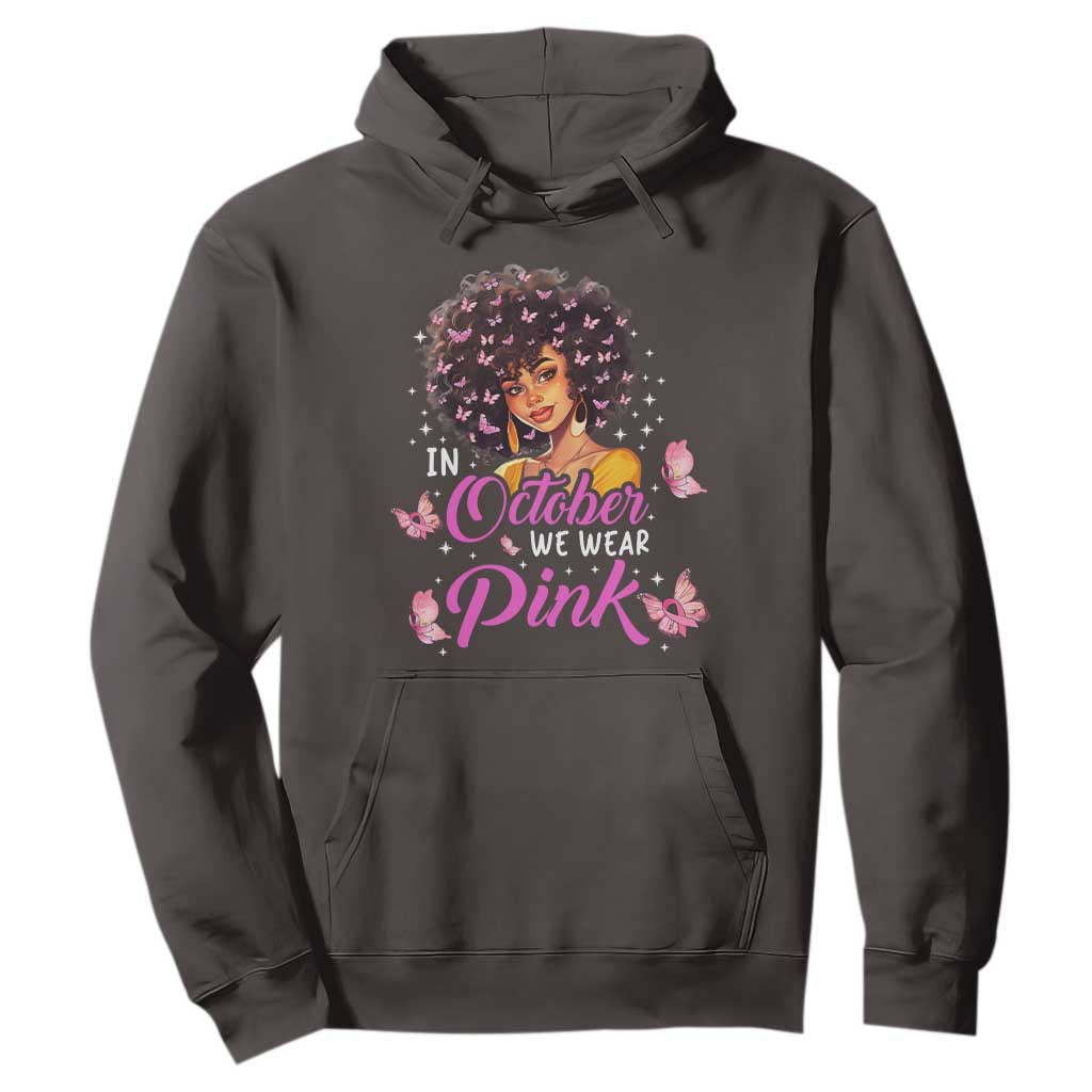 Breast Cancer Awareness Hoodie In October We Wear Pink Black Afro Woman