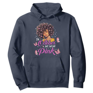 Breast Cancer Awareness Hoodie In October We Wear Pink Black Afro Woman