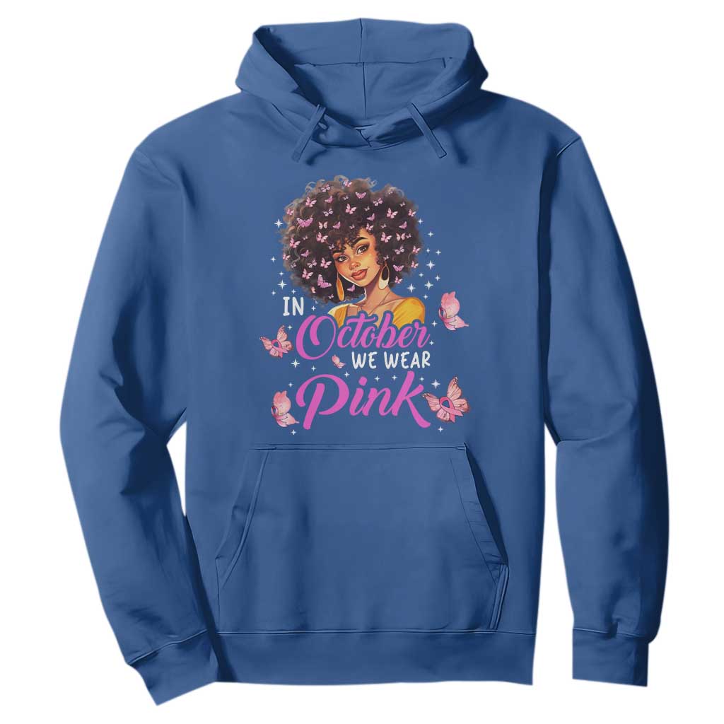 Breast Cancer Awareness Hoodie In October We Wear Pink Black Afro Woman