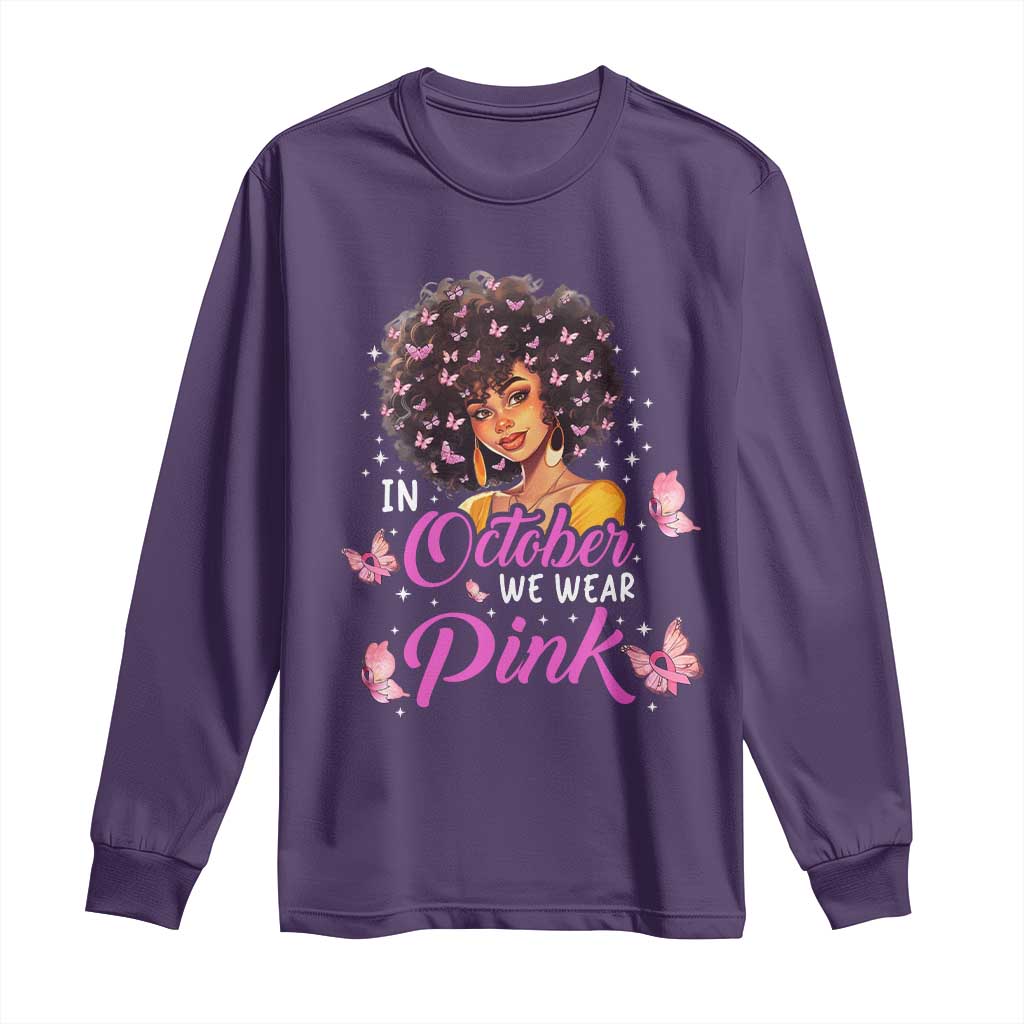 Breast Cancer Awareness Long Sleeve Shirt In October We Wear Pink Black Afro Woman