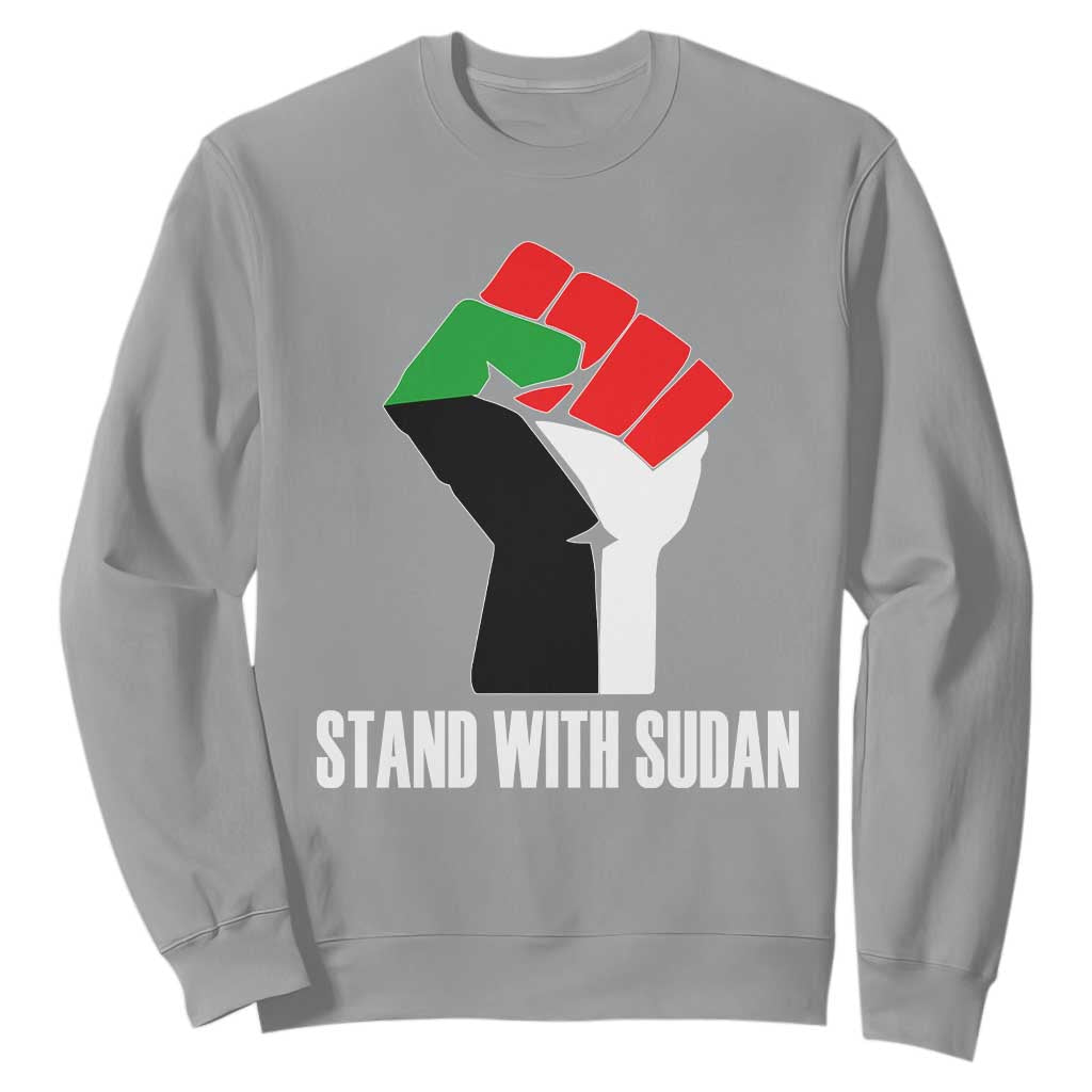 Stand With Sudan Power Fist Sweatshirt Sudan Flag Activist Peace and Protest