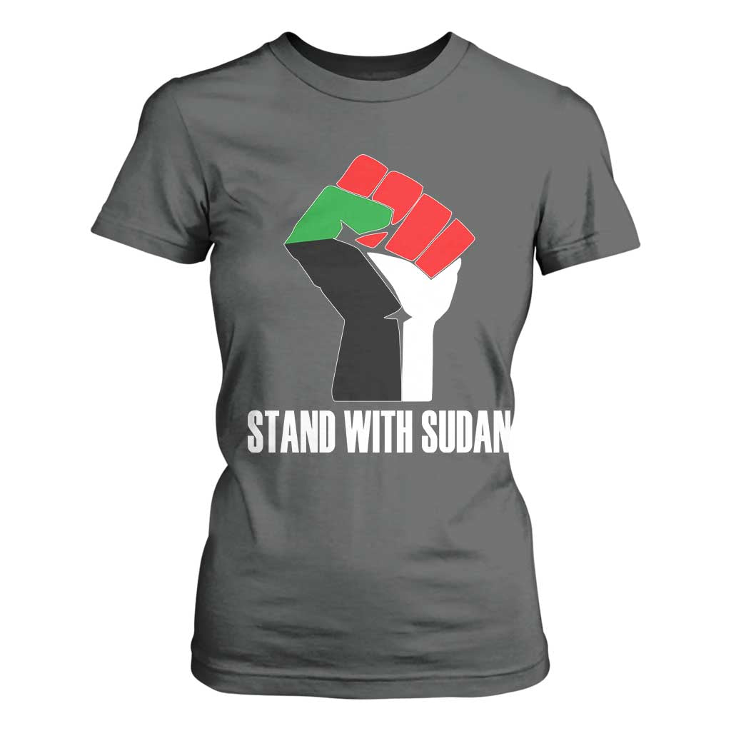 Stand With Sudan Power Fist T Shirt For Women Sudan Flag Activist Peace and Protest