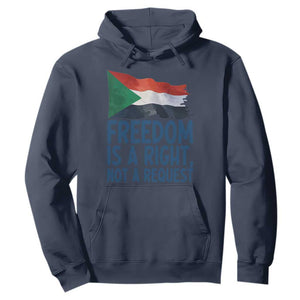 Freedom Is a Right Not a Request Hoodie Sudan Flag Human Rights Supporters