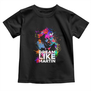 Dream Like Martin Baby Shirt MLK American Civil Rights Leader Inspiration