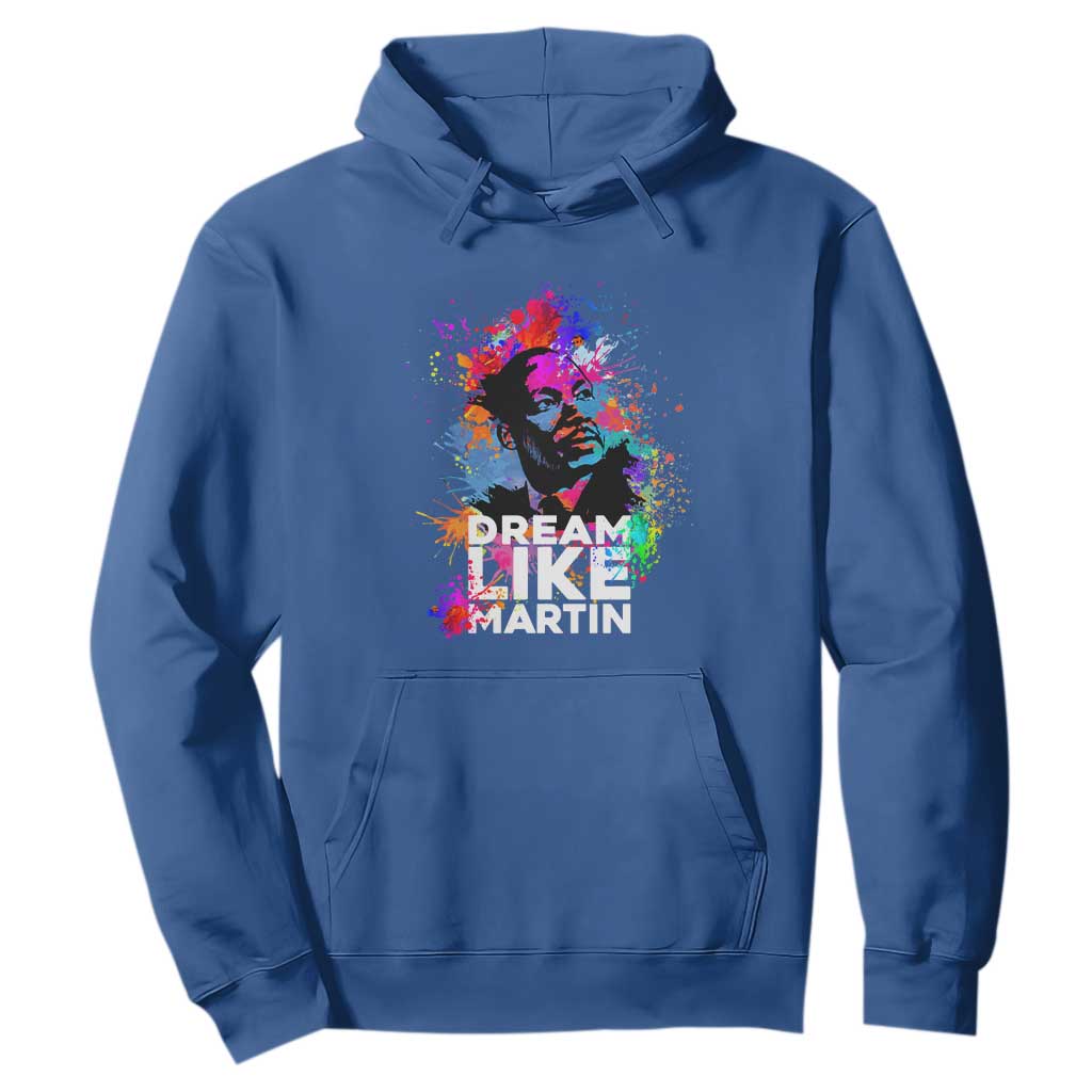 Dream Like Martin Hoodie MLK American Civil Rights Leader Inspiration