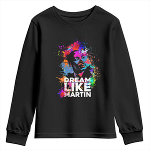 Dream Like Martin Youth Long Sleeve Shirt MLK American Civil Rights Leader Inspiration