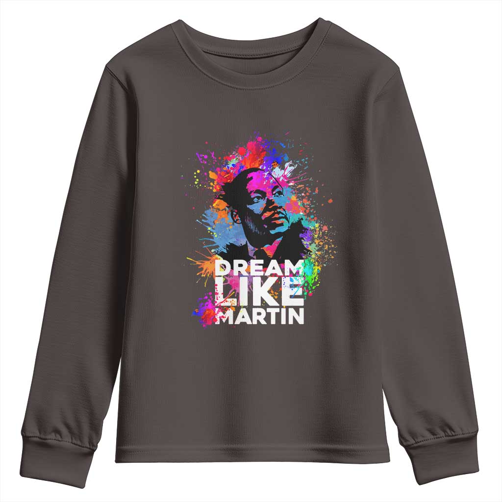 Dream Like Martin Youth Long Sleeve Shirt MLK American Civil Rights Leader Inspiration