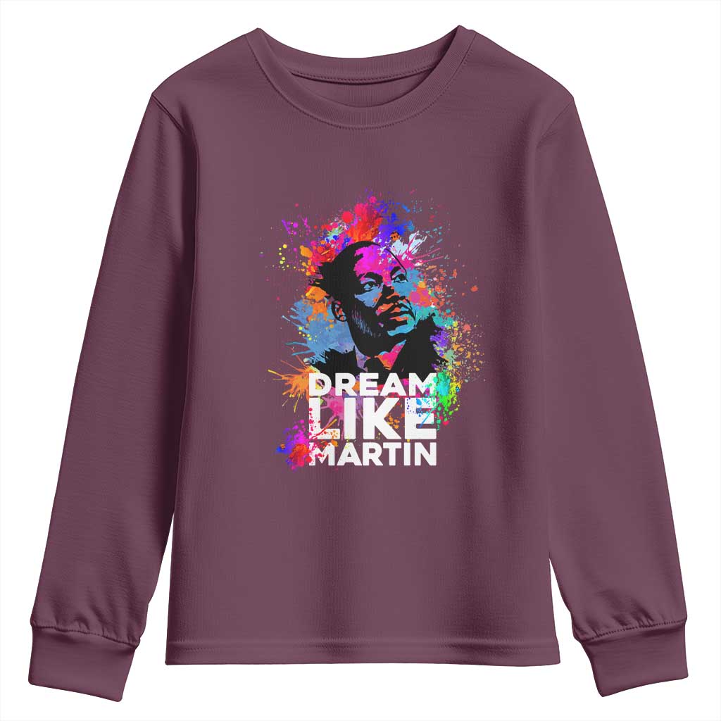 Dream Like Martin Youth Long Sleeve Shirt MLK American Civil Rights Leader Inspiration