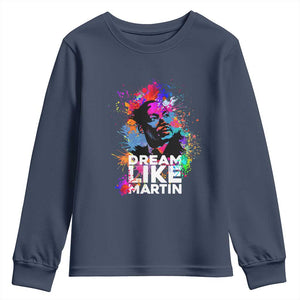 Dream Like Martin Youth Long Sleeve Shirt MLK American Civil Rights Leader Inspiration