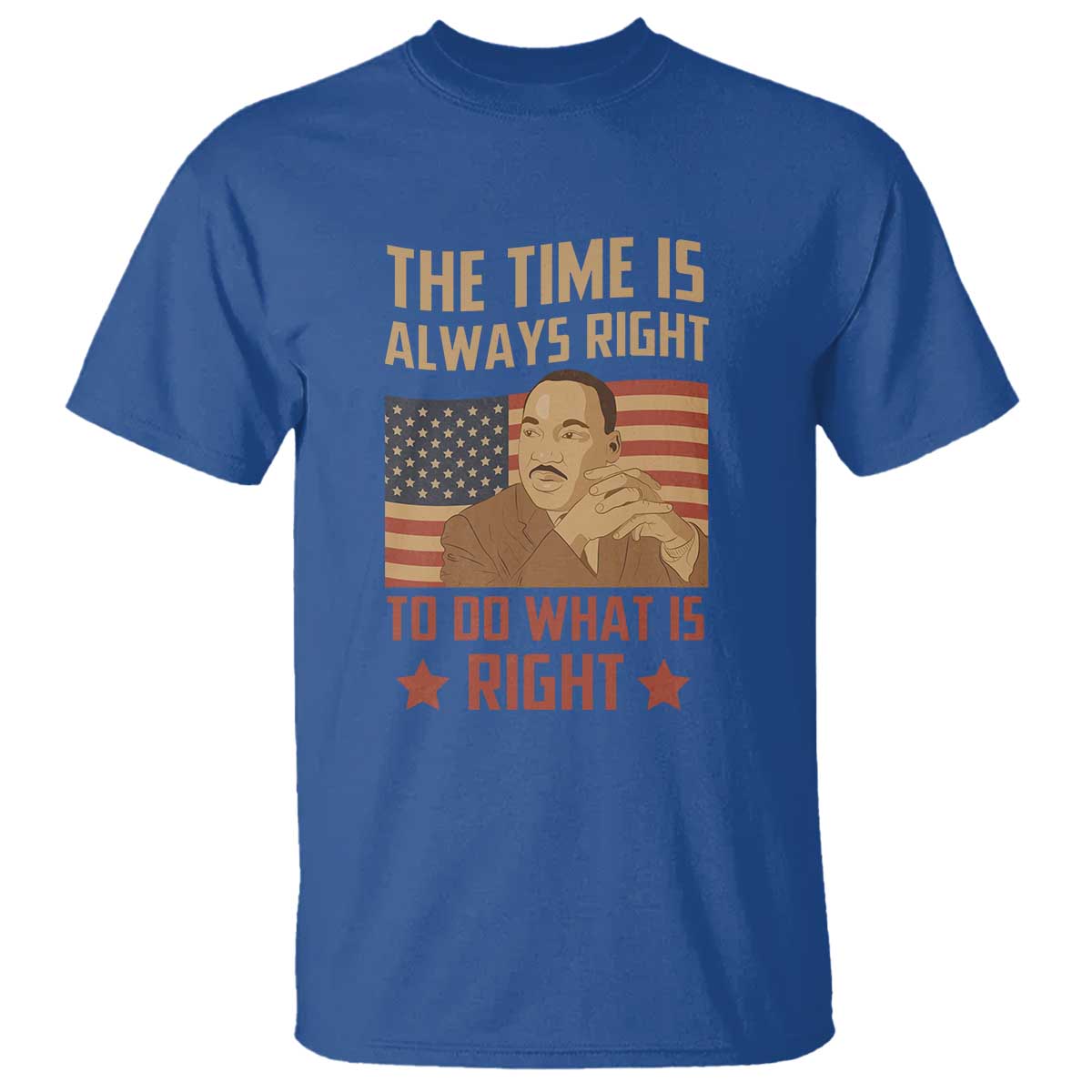 MLK Quotes T Shirt The Time Always Right To Do What Is Right Retro American Flag