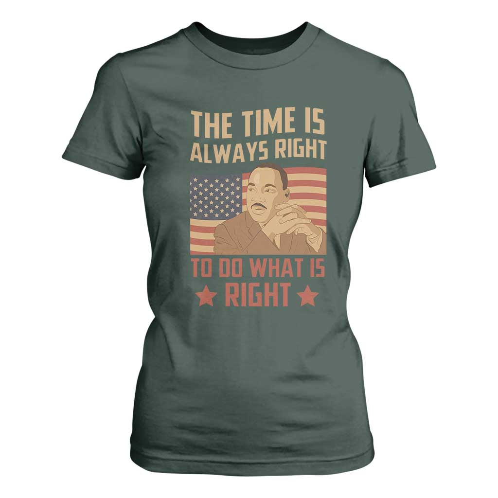 MLK Quotes T Shirt For Women The Time Always Right To Do What Is Right Retro American Flag