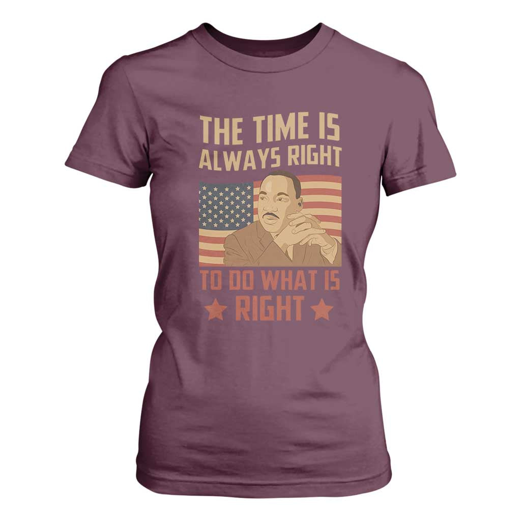 MLK Quotes T Shirt For Women The Time Always Right To Do What Is Right Retro American Flag