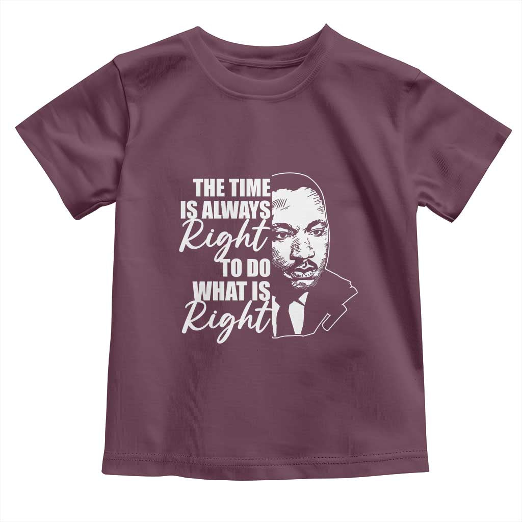 MLK Inspirational Quotes Baby Shirt The Time Always Right To Do What Is Right