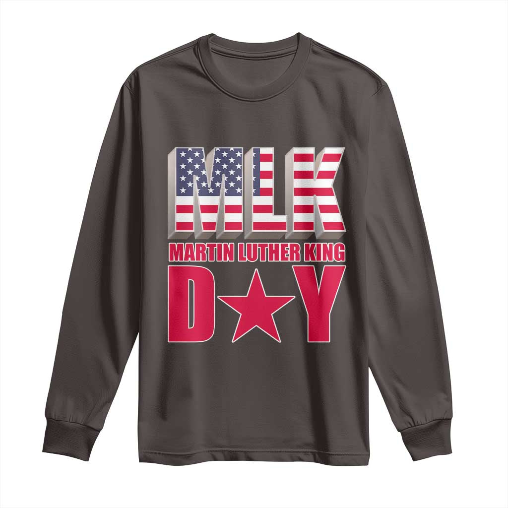 MLK Day Long Sleeve Shirt Martin Luther King Jr American Civil Rights Leader