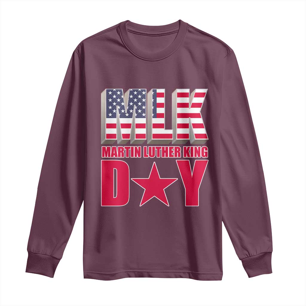 MLK Day Long Sleeve Shirt Martin Luther King Jr American Civil Rights Leader