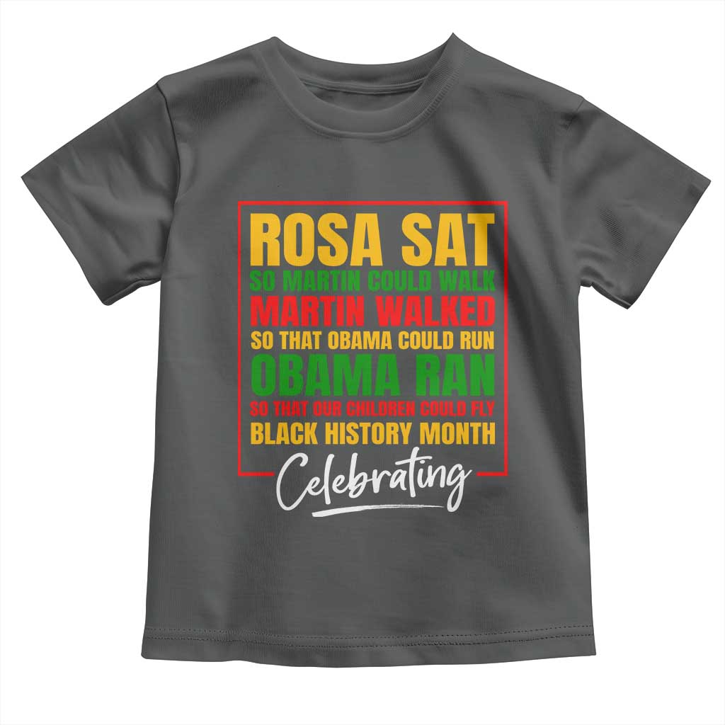 Celebrate Black History Month Baby Shirt Rosa Sat Martin Walked Obama Ran So Our Children Could Fly Inspiration